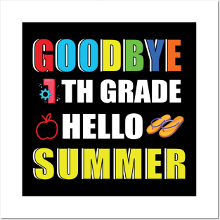 Goodbye 1th Grade Hello Summer Posters and Art